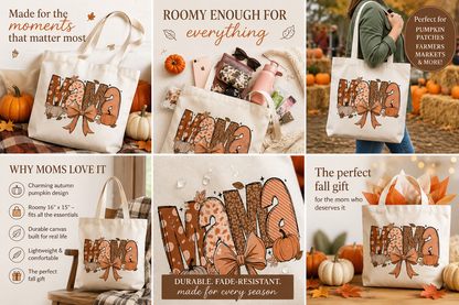 Mom's Pumpkin Patch Tote